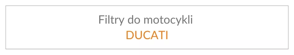 Filtry do motocykli Ducati